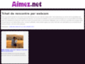 Aimez.net - Rencontres faciles avec tchat webcam