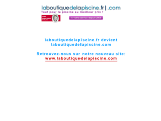 Capture du site http://www.laboutiquedelapiscine.fr/