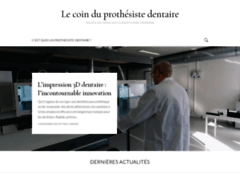 Site Détails : Site communautaire pour prothésistes dentaire "Le Coin du Prothésiste"