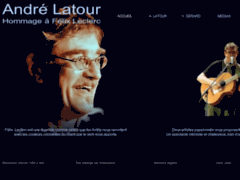 André Latour - Site officiel - Hommage à Félix Leclerc