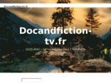 Docandfiction-tv.fr - Séries, téléfilms, magazines et documentaires à la une...