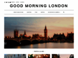 Good Morning London | Bons Plans Londres - Blog Londres