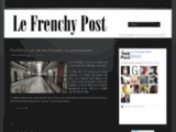 The Frenchy Post | La presse vu d'un autre oeil