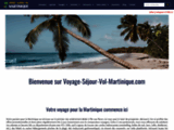 Réservation Martinique avec Voyage-Sejour-Vol-Martinique.com