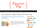 Figurines Funko Pop - Tous vos figurines Pop favorites