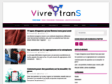 Vivre Trans - Trans / Transgenre / Transsexuel – Identité & Psychologie
