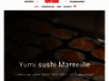 Détails : Yumi sushi, votre spécialiste en sushi à Marseille 13011. 